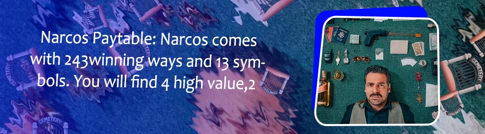 Narcos free spins no deposit