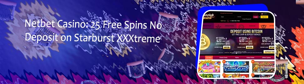 Netbet 100 free spins no deposit