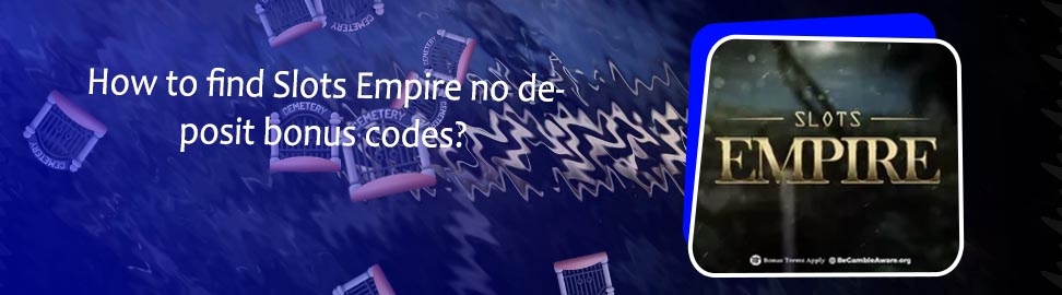 No deposit bonus for slots empire