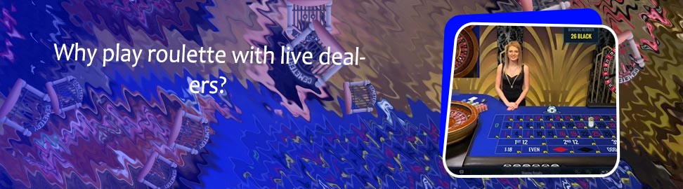 Play roulette online live dealer