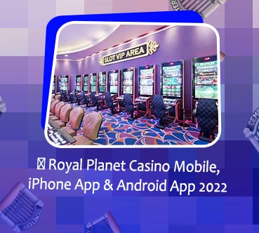 Royal planet mobile casino