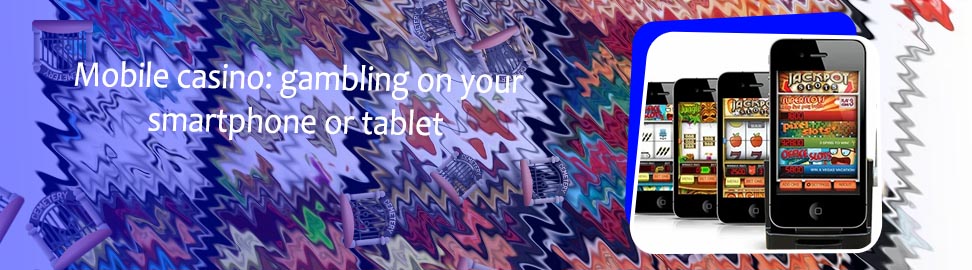 Smartphone casinos