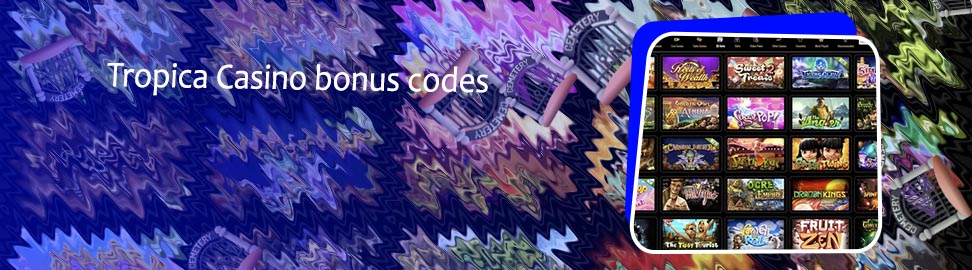 Tropica casino no deposit bonus codes